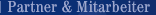 Partner & Mitarbeiter